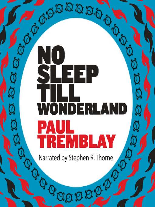 Title details for No Sleep Till Wonderland by Paul Tremblay - Wait list